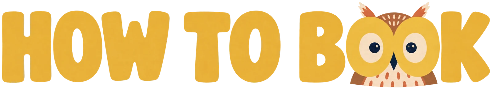 HOW TO BOOK